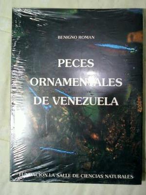 Libro Peces Ornamentales De Venezuela Por Benigno Roman