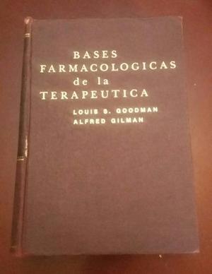 Bases Farmacologicas Terapeutica Louis S. Goodman Y Gilman