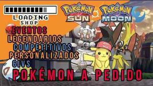 Pokémon A Pedido Sunn/moon Sol/luna 6ivs,shiny,competitivo