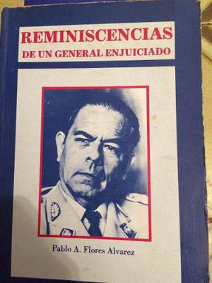 General Pablo A Flores Reminiscencias De Un General Enjuic
