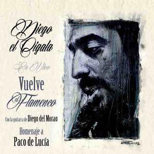 Diego El Cigala - Vuelve El Flamenco () Música Mp3