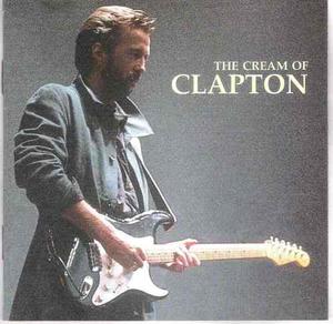 Eric Clapton La Crema The Cream Of, Es Original.