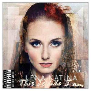 Lena Katina - This Is Who I Am () Álbum Digital