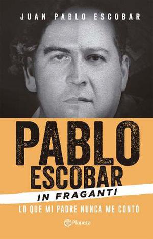 Libro Pablo Escobar In Fraganti Pdf