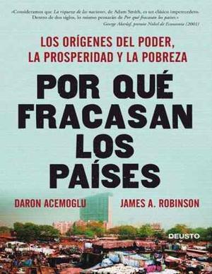 Por Que Fracasan Los Paises - Daron Acemoglu