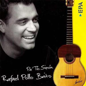 Rafael Pollo Brito - Pa' Tío Simón Álbum Digital 