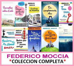 Tres Veces Tu + Colección Federico Moccia (10 Libros) - Pdf