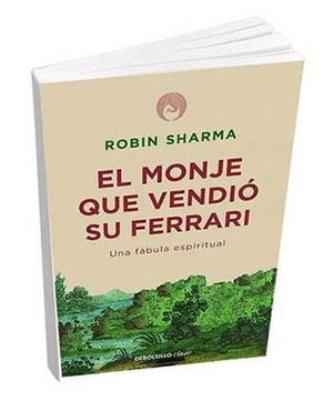 El Monje Que Vendió Su Ferrari. Libro En Formato Pdf