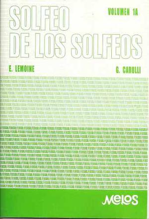 Solfeo De Los Solfeos - Vol. 1a - Lemoine Y Carulli