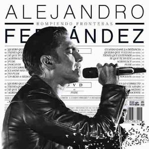 Alejandro Fernandez - Rompiendo Fronteras (deluxe) 