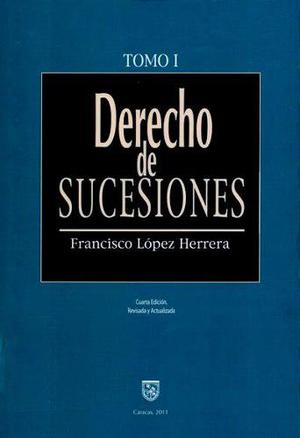 Derecho De Sucesiones: Tomo I Y Il De Francisco López (pdf)