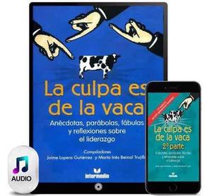 La Culpa Es De La Vaca Colección 4 Libros