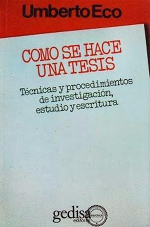 Libro, Como Se Hace Una Tesis De Umberto Eco.