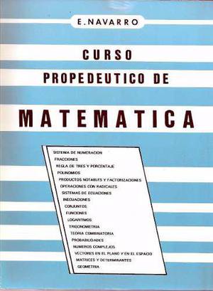 Libro Curso Propedeutico De Matematicas E. Navarro Pdf Color