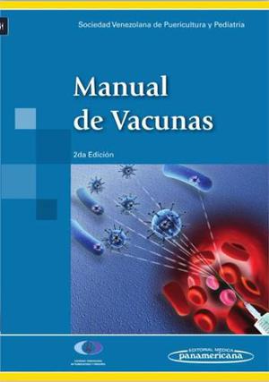Manual De Vacunas De Svpp Sociedad Venezolana De Pediatria
