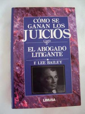 Como Se Ganan Los Juicios - Autor: Lee Bailey