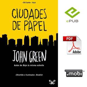 Ciudades De Papel - John Green Epub - Pdf -mobi