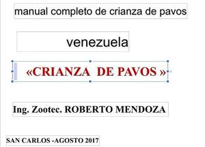 Manual De Cria De Pavos De Engorde Venezuela - Nuevo