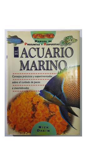 El Libro De El Acuario Marino. Nick Dakin.