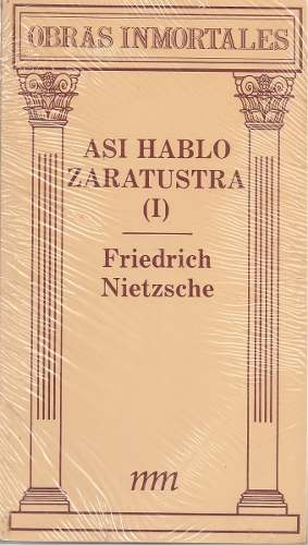 Así Habló Zaratustra - Friedrich Nietzsche