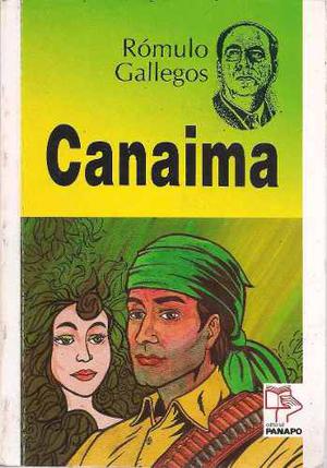 Canaima (novela / Nuevo) - Rómulo Gallegos