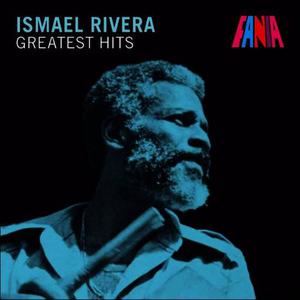 Ismael Rivera - Greatest Hits (digital)