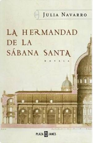 Libro, La Hermandad De La Sábana Santa De Julia Navarro.
