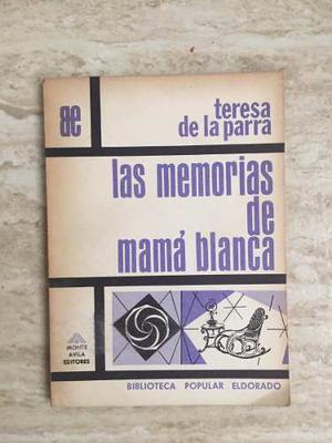 Memorias De Mama Blanca (teresa De La Parra)