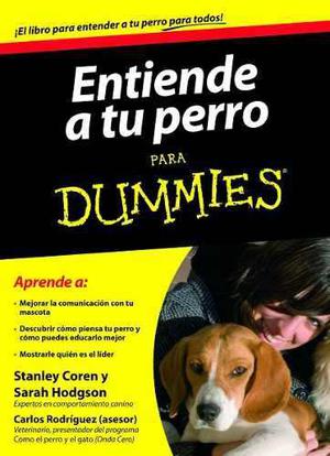 Libro Entiende A Tu Perro Para Dummies