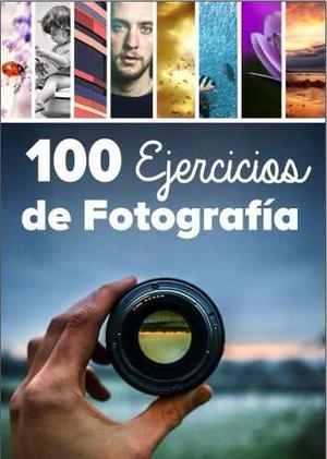 100 Ejercicios De Fotografia Pdf