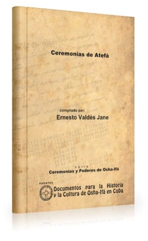 Ceremonias De Atefa - Ifa