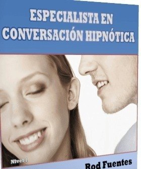 Especialistas En Conversacion Hipnotica -rod Fuentes Multifo