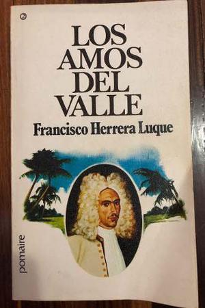Los Amos Del Valle Francisco Herrera Tomo 2