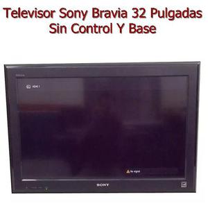 Televisor Sony Bravia 32 Pulgadas Sin Control Y Sin Base