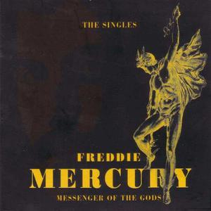 Freddie Mercury - Messenger Of The Gods - The Singles Mp3