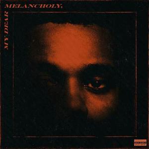 The Weeknd My Dear Melancholy () Itunes