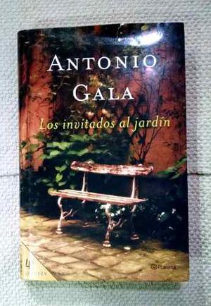Libro Los Invitados Al Jardín - Antonio Gala