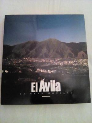 Libro El Ávila La Gran Montaña, Edición Empastada Como