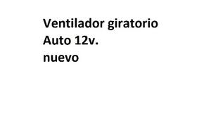 Ventilador Giratorio Auto 12v.