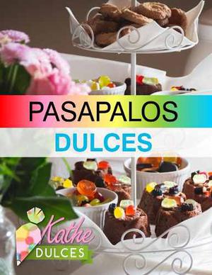 Guía Digital De Repostería: Pasapalos Dulces