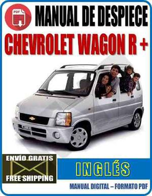 Manual De Despiece Chevrolet Wagon R+ Myp