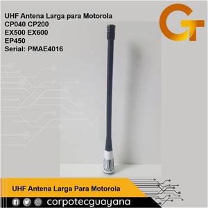 Antena Uhf Larga Para Motorola Cp Ex Ep450
