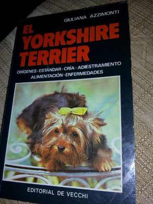 El Yorkshire Terrier. Libro. Perros.