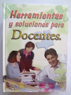 Herramientas Y Soluciones Para Docentes 4 Tomos