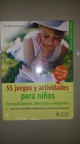 Libro 55 Juegos Y Actividades Para Niños