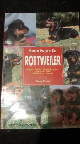 Libro O Manual De Como Criar Y Adiestrar Perros Rotwailer