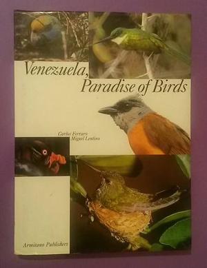 Libro Venezuela Paradise Of Birds Carlos Ferraro M Lentino