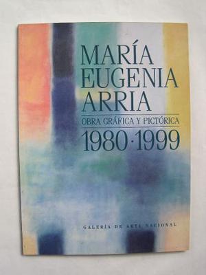 Maria Eugenia Arria Obra Gráfica Y Pictorica  Gan