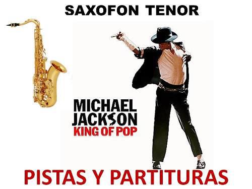 Saxofón Michael Jackson / Hits / Pistas Y Partituras