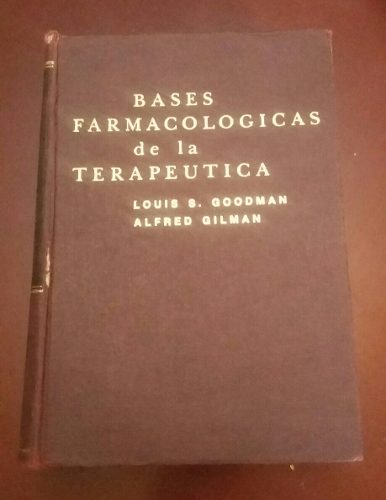 Libro De Farmacologia Louis S. Goodman Y Gilman